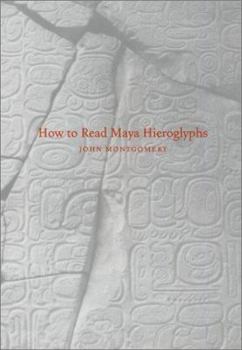 Hardcover How to Read Maya Hieroglyphs Book
