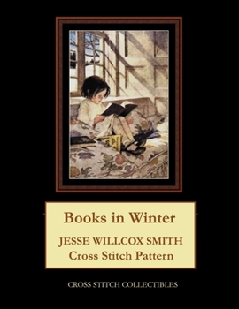 Paperback Books in Winter: Jesse Willcox Smith Cross Stitch Pattern Book