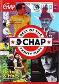Hardcover The Best of The Chap: TWENTY YEARS AND ONE HUNDRED EDITIONS IN ONE VOLUME Book