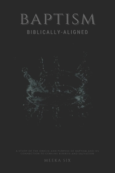 Paperback Baptism: Biblically Aligned Book