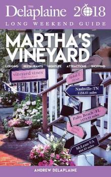 Paperback Martha's Vineyard - The Delaplaine 2018 Long Weekend Guide Book