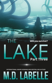 Paperback The Lake Part Three Book