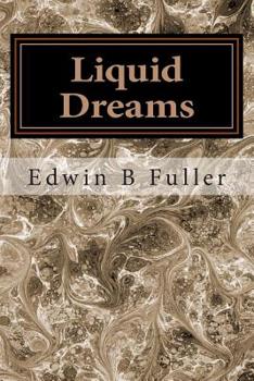 Paperback Liquid Dreams: Thoughts and stories Book