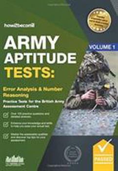 Paperback Army Aptitude Tests: Error Analysis & Number Reasoning practice tests for the British Army Assessment Centre (Testing Series) Book