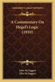 Paperback A Commentary On Hegel's Logic (1910) Book