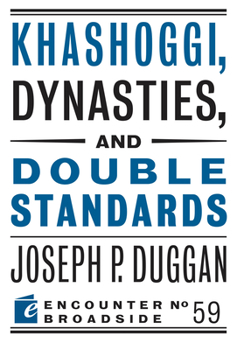 Paperback Khashoggi, Dynasties, and Double Standards Book