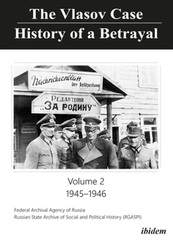 Paperback The Vlasov Case: History of a Betrayal: Volume 2: 1945-1946 Book