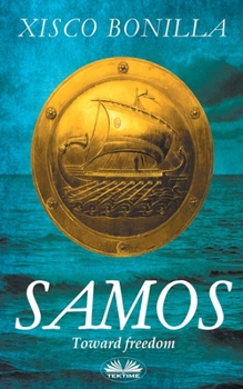 Paperback Samos: Toward Freedom Book