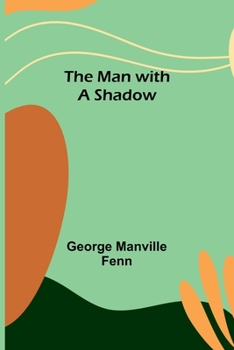 Paperback The Man with a Shadow Book