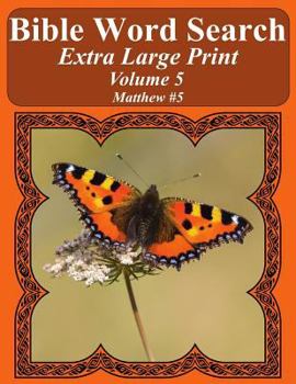 Paperback Bible Word Search Extra Large Print Volume 5: Matthew #5 Book