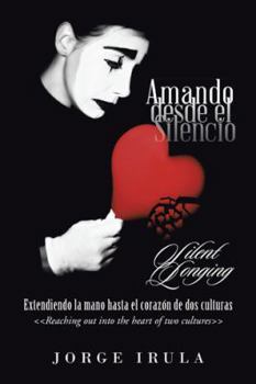 Hardcover Amando Desde el Silencio: Silent Longing Book