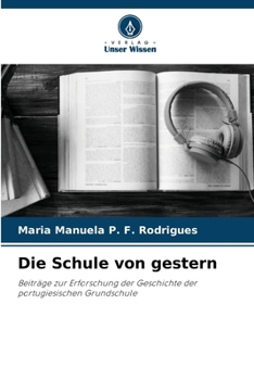 Die Schule von gestern (German Edition)