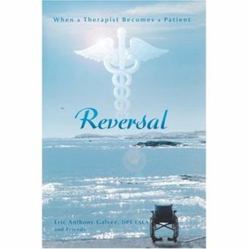 Paperback Reversal: When a Therapist Becomes a Patient Book