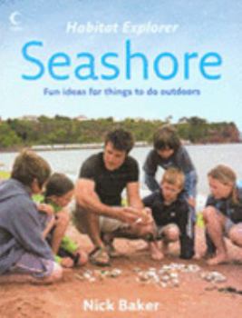 Paperback Seashore (Habitat Explorer) Book