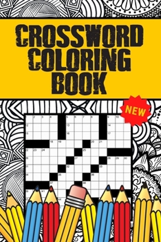 Paperback Crossword Coloring Book: Coloring Activity Book for Adults and Seniors with beautiful Mandalas and Flowers to Color, Colorcross Crossword Puzzl Book