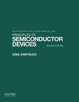 Paperback Solutions Manual for Principles of Semiconductor Devices Book