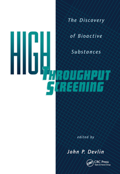 Hardcover High Throughput Screening: The Discovery of Bioactive Substances Book