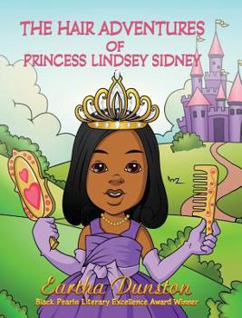 Hardcover The Hair Adventures of Princess Lindsey Sidney Book