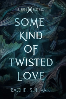 Paperback Some Kind of Twisted Love Book