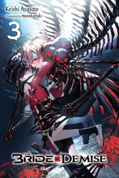Paperback The Bride of Demise, Vol. 3: Volume 3 Book