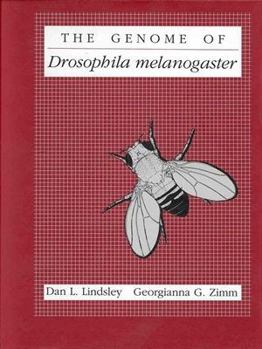 Hardcover The Genome of Drosophila Melanogaster Book