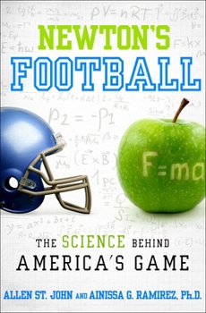 Hardcover Newton's Football: The Science Behind America's Game Book
