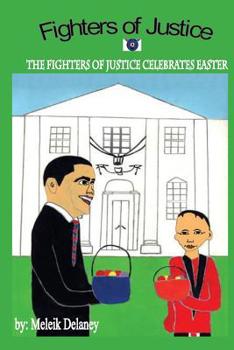 Paperback The Fighters of Justice Easter Celebration Book