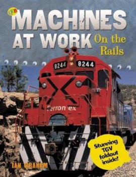 On the Rails - Book  of the Machines at Work