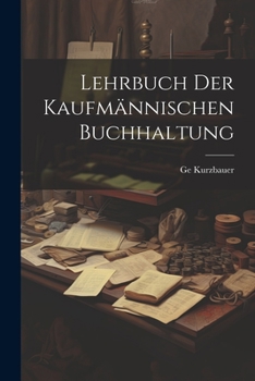 Paperback Lehrbuch Der Kaufmännischen Buchhaltung Book