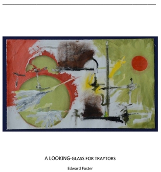 Paperback A Looking-Glass for Traytors Book