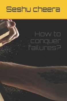 Paperback How to Conquer Failures? Book