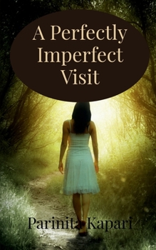 Paperback A Perfectly Imperfect Visit Book