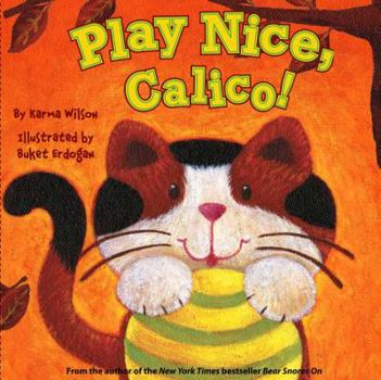 Board book Play Nice, Calico! Book