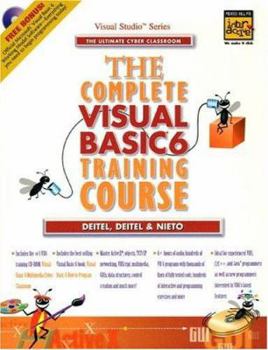 Paperback The Complete Visual Basic6 Training Course (Visual Studio Series : The Ultimate Cyber Classroom) Book