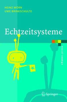 Paperback Echtzeitsysteme: Grundlagen, Funktionsweisen, Anwendungen [German] Book