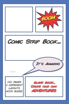 Paperback Comic Strip Book: Blank comic book lets you create your own fantastic comic characters and adventures. Draw comic stories. Plain comic m Book