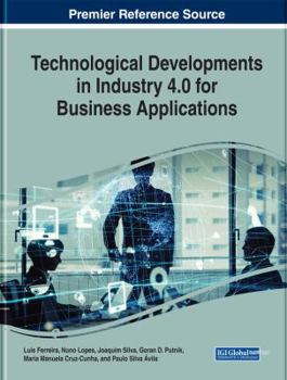 Hardcover Technological Developments in Industry 4.0 for Business Applications Book