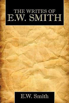 Paperback The Writes of E.W. Smith Book