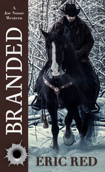 Branded - Book #3 of the Joe Noose