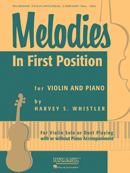 Paperback Melodies in First Position: Violin Solo or Duet with Piano Accompaniment Book
