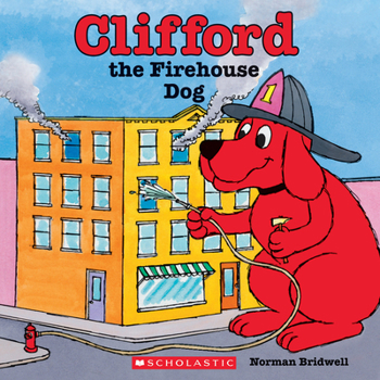 Clifford The Firehouse Dog (Clifford) - Book  of the Clifford the Big Red Dog
