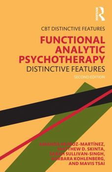 Hardcover Functional Analytic Psychotherapy: Distinctive Features Book