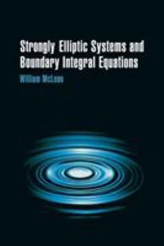 Paperback Strongly Elliptic Systems and Boundary Integral Equations Book