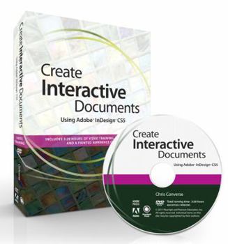 Paperback Create Interactive Documents Using Adobe InDesign CS5 [With DVD ROM] Book