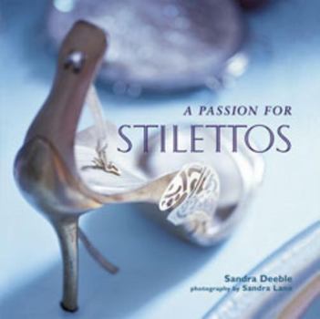 Hardcover A Passion for Stilettos Book