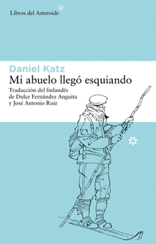 Paperback Mi Abuelo Lleg? Esquiando [Spanish] Book