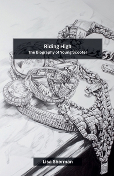 Paperback Riding High: The Biography of Young Scooter Book