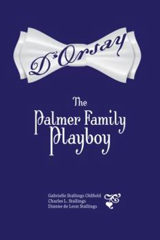 Paperback D'Orsay: The Palmer Family Playboy Book