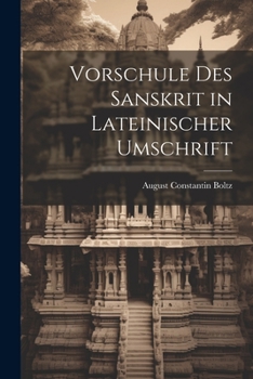 Paperback Vorschule des Sanskrit in Lateinischer Umschrift Book
