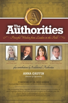 Paperback The Authorities - Anna Griffin: Powerful Widsom from Leaders in the Field Book